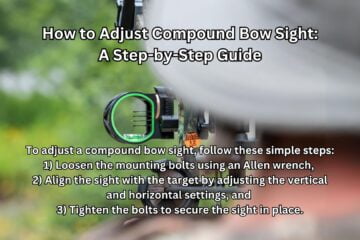 How to Adjust Compound Bow Sight