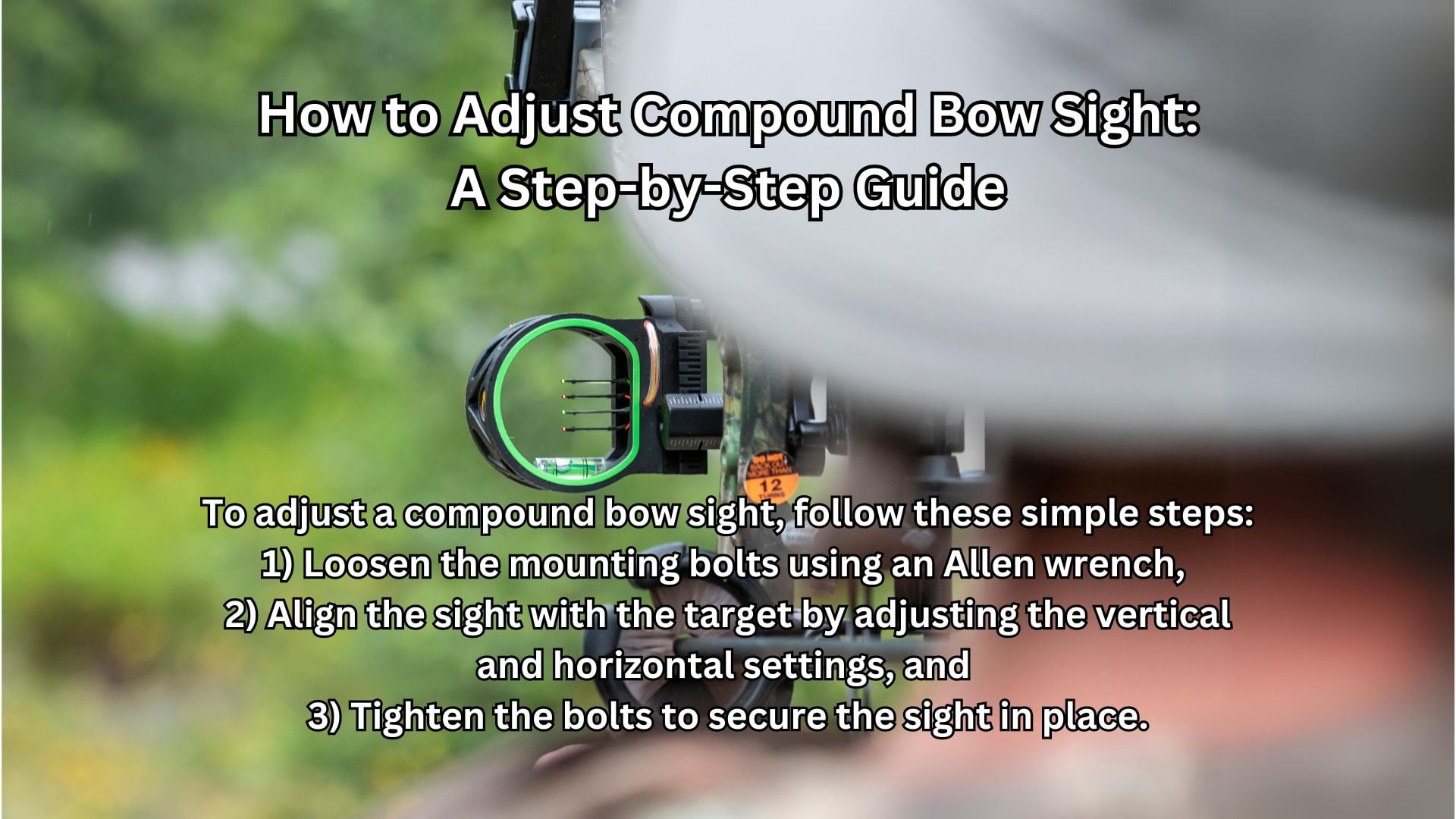How to Adjust Compound Bow Sight