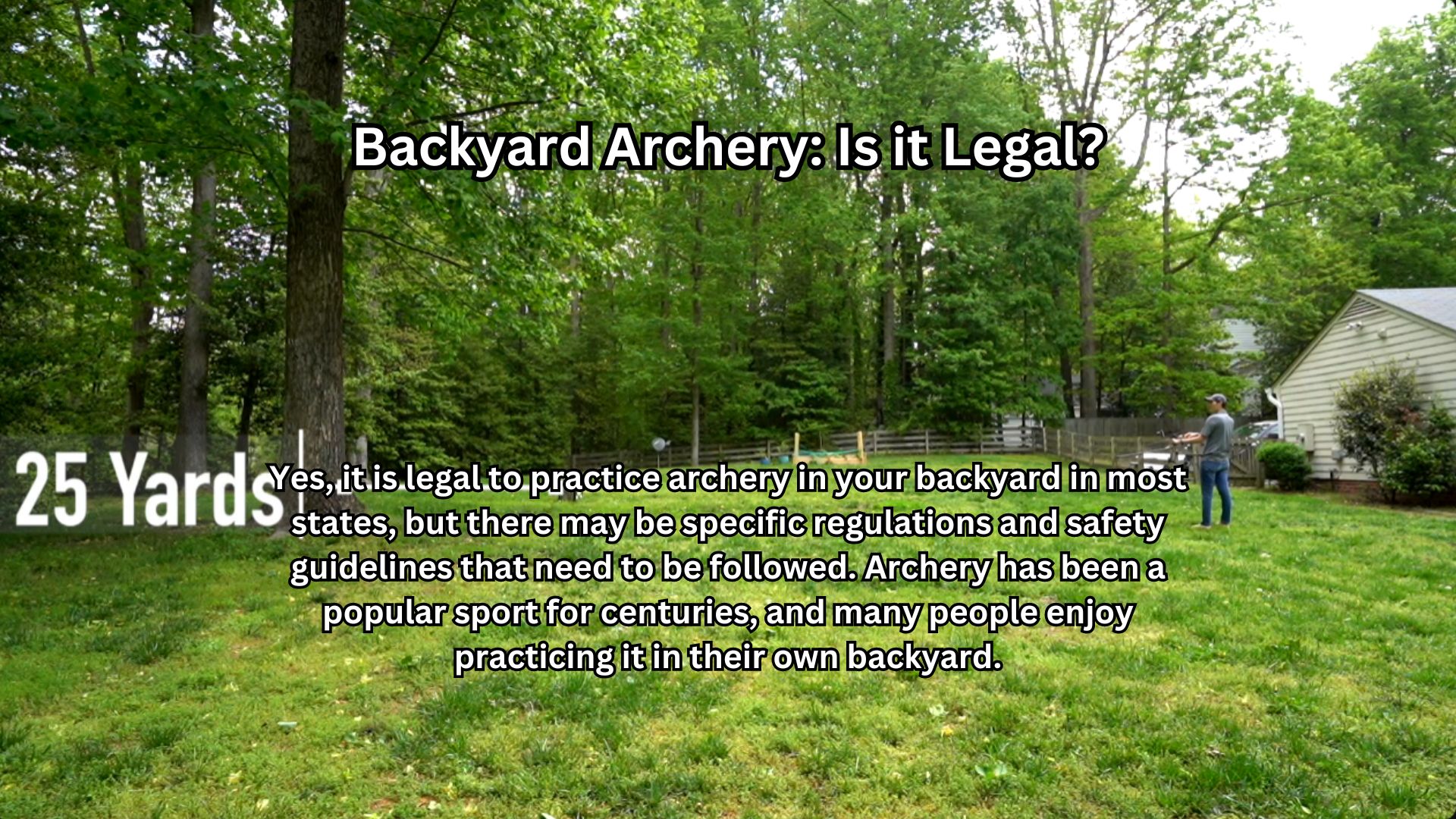 Backyard Archery Is it Legal