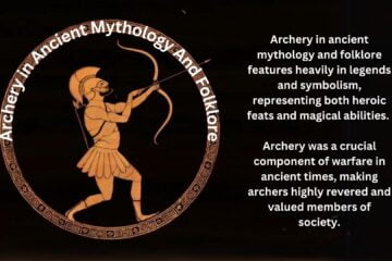 Archery in Ancient Mythology And Folklore