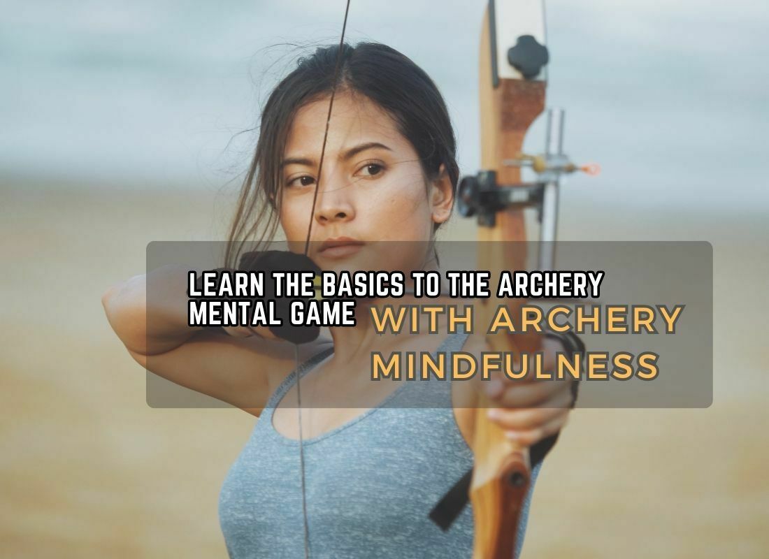 Archery and Mindfulness