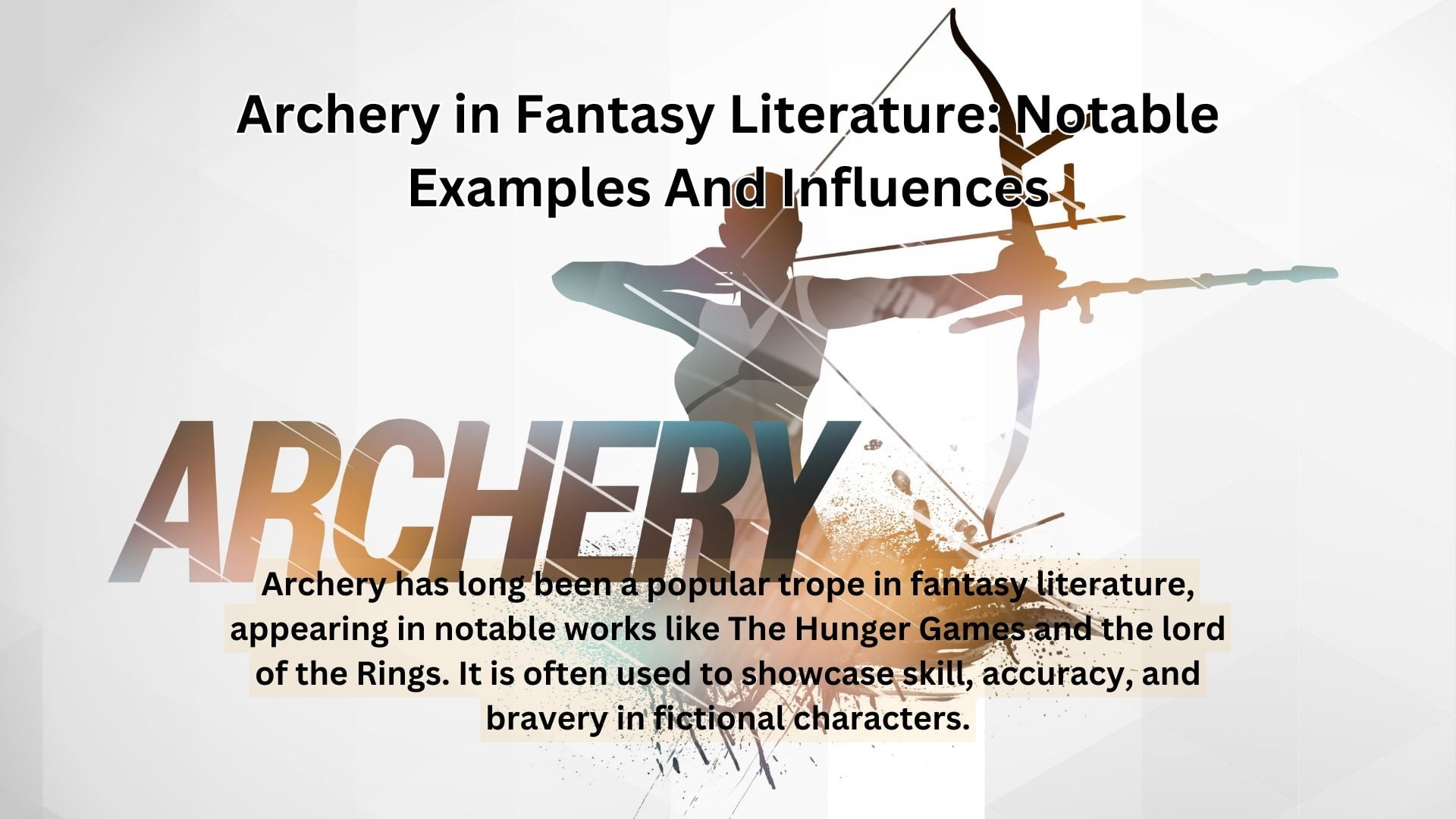 Archery in Fantasy Literature