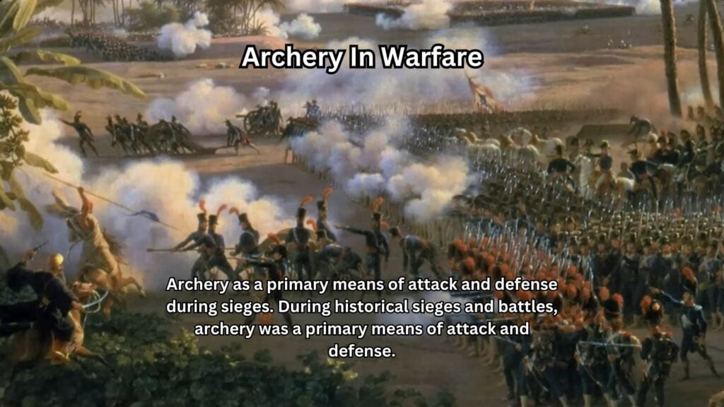 Archery In Warfare